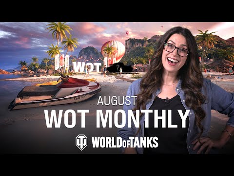 WoT Monthly August 2024