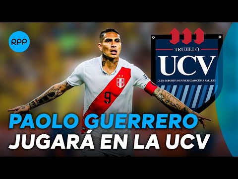 ¡CONFIRMADO! Paolo Guerrero jugará en la U. César Vallejo