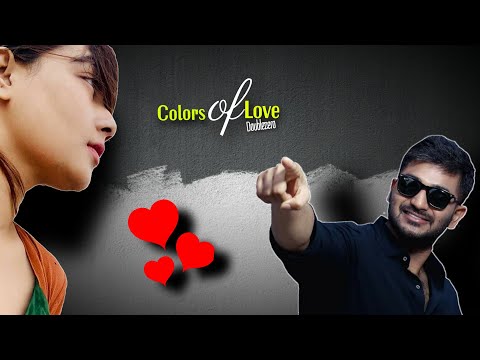 Colors Of Love. ভালোবাসার রং!