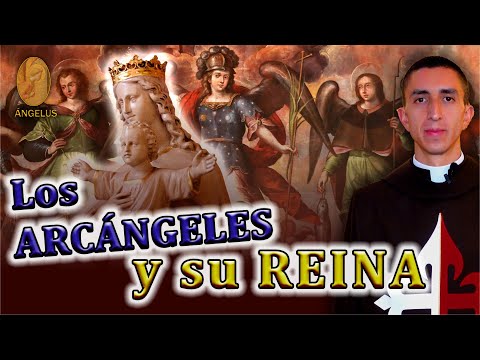 ¡REINA de los ARCÁNGELES! | P. Jorge Velásquez EP - ÁNGELUS (29-sep-22)