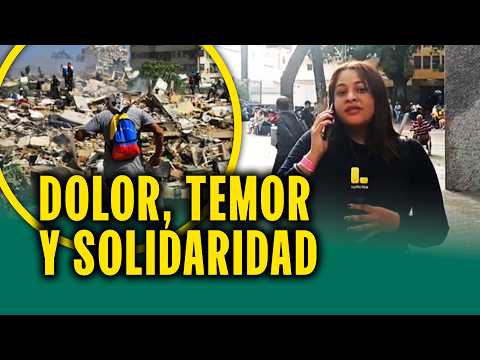 Emotivos testimonios detrás de la tragedia en Venezuela: Así se ayudan entre compatriotas