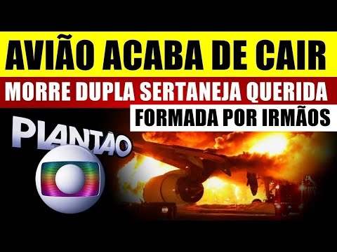 AVIÃO CAl com DUPLA SERTANEJA e TODA SUA FAMÍLIA a caminho de SHOW: 'TODOS M0RRERAM'