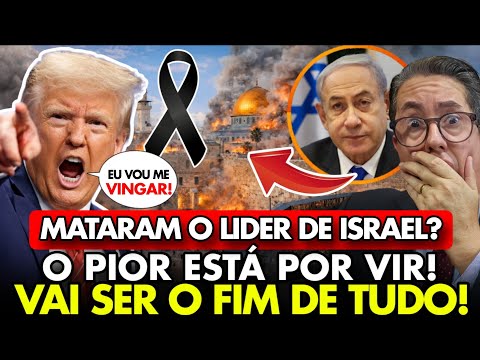 MATARAM o LÍDER de ISRAEL? SE PREPAREM o PIOR ESTÁ por VIR! SAIBA TUDO o QUE ESTÁ ACONTECENDO!