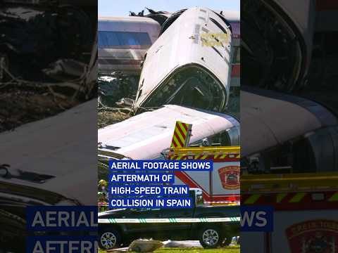 Aerial footage shows aftermath of high-speed train collision in Spain #worldnow