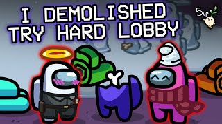 5000 hour among us pro VS tryhard lobby