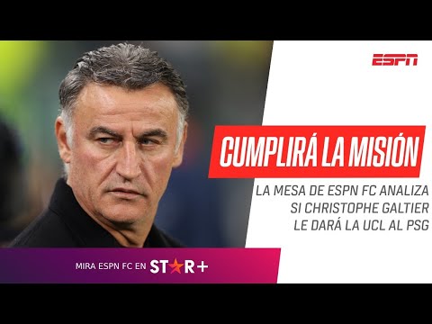 ¿Llegará la UCL con Christophe Galtier? ESPN FC analiza si fue un ERROR la SALIDA de POCHETINNO