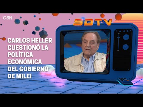 CARLOS HELLER: ¨Todo lo que hace este MODELO es AJUSTAR¨