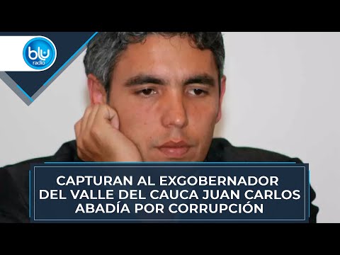 Capturan al exgobernador del Valle del Cauca Juan Carlos Abadía por corrupción