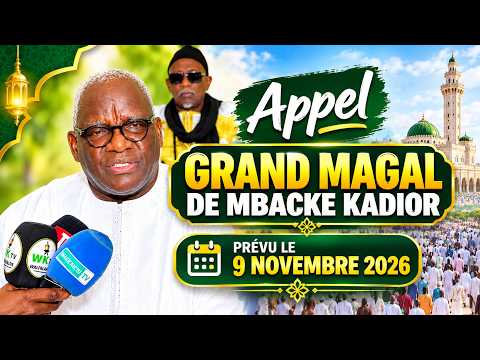 L’Appel officiel : Grand Magal de Mbacké Kadior 2026 le 9 novembre – Un rendez vous spirituel majeur