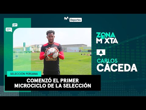 Selección peruana: Carlos Cáceda nos da detalles sobre los trabajo en la Videna | ZONA MIXTA