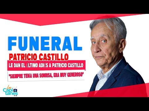 Le dan el último adiós a Patricio Castillo
