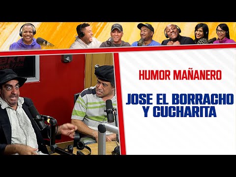 José el Borracho y Cucharita - Humor Mañanero