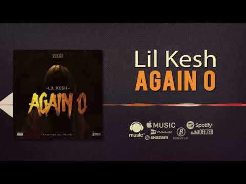 Image: Lil Kesh - Again o [Official Audio] (U)