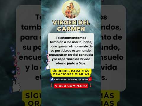 Oración PODEROSA a la VIRGEN del CARMEN  Para un Favor #VirgendelCarmen