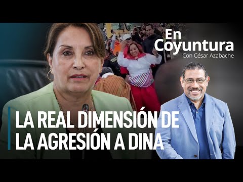 Agresión a Dina Boluarte: la real dimensión de lo que pasó en Ayacucho | #EnCoyuntura