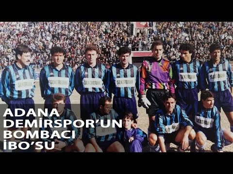 Adana Demirspor’un “Bombacı İbo’su: 1994 Yılındaki Takım Ruhunu Gördüm