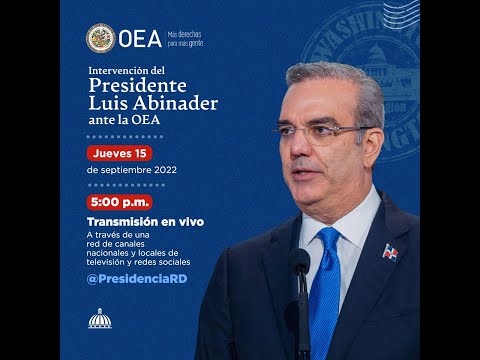 Intervención del Presidente Luis Abinader ante la OEA.