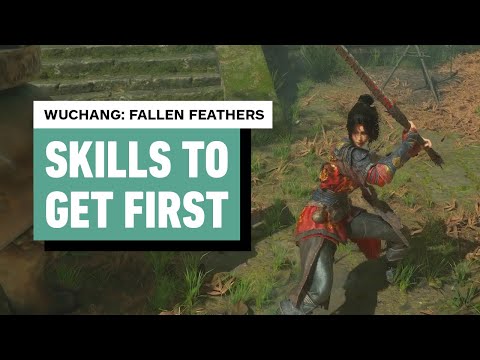 Wuchang: Fallen Feathers - Skills to Get First