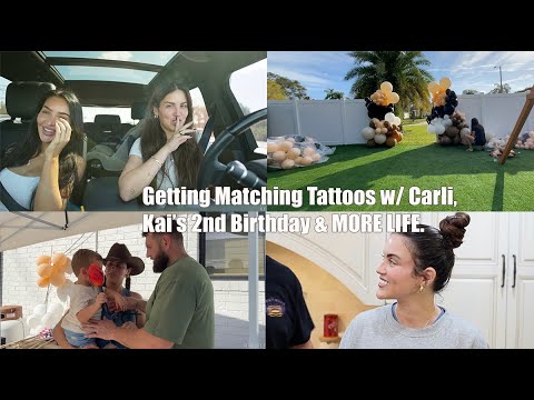 Getting Matching Tattoos w/ Carli, Kai's 2nd Birthday & More Life.