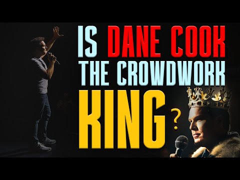 IS DANE COOK THE CROWDWORK KING?