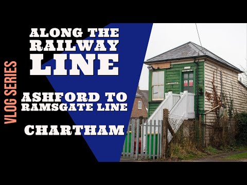 Along The Railway Line | Chartham Railway Station