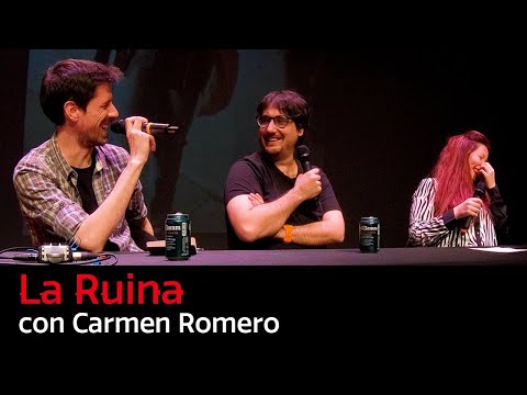 119. La Ruina (con Carmen Romero)