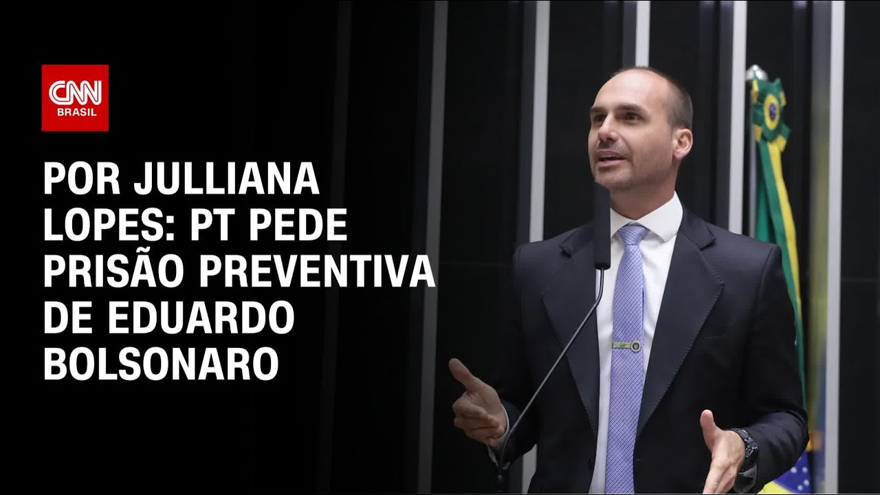 PT pede prisão preventiva de Eduardo Bolsonaro | CNN ARENA