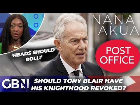 Should Tony Blair have his knighthood stripped after ignoring warning over Post Office scandal?