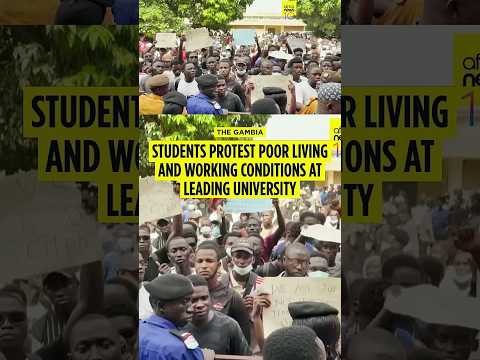 University students in The Gambia protest against poor conditions