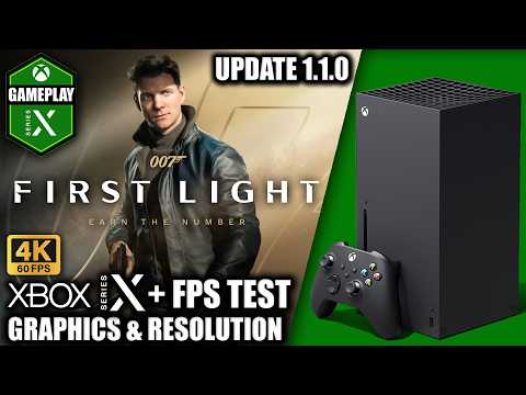 007 First Light: Update 1.1.0 - Xbox Series X Gameplay + FPS Test
