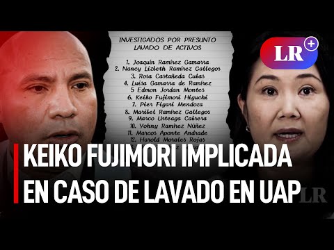 Keiko Fujimori implicada en caso de lavado en Universidad Alas Peruanas | #LR