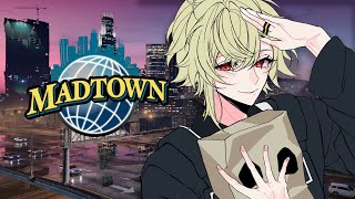 【#MADTOWN 】警察15日目  さむすぎてさむい　懐も寒い【瀬尾カザリ / ネオポルテ】