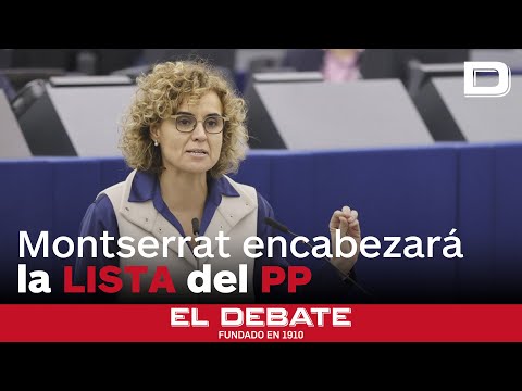 Dolors Montserrat encabezará la lista del PP a las elecciones europeas de junio