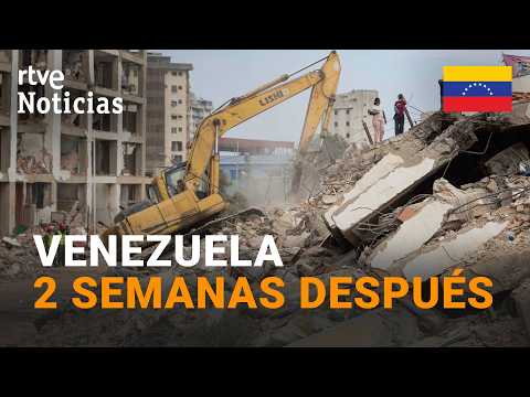 TERREMOTO VENEZUELA | El país se vuelca en la RECONSTRUCCIÓN y en las personas SIN HOGAR | RTVE
