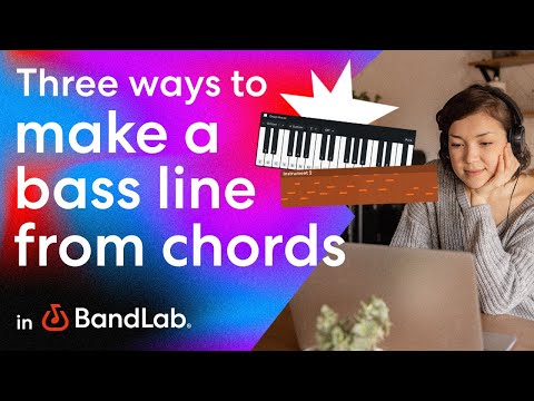 3 ways to make a bass line from chords with BandLab's free web Studio (BandLab Tutorial)