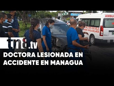 Doctora lesionada tras colisión de vehículo y una camioneta en Managua - Nicaragua