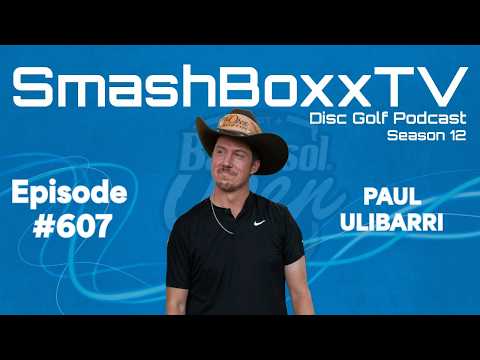 Paul Ulibarri - SmashBoxxTV Podcast #607