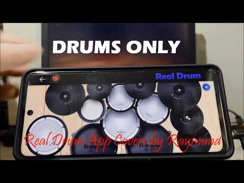 DRUMS ONLY | Real Drum App Covers by Raymund