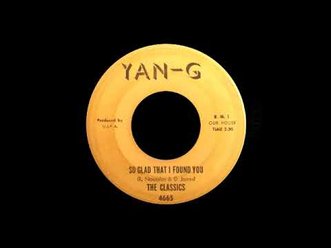 The Classics - So Glad That I Found You