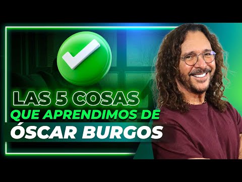 Las 5 cosas que aprendimos de: Óscar Burgos | El Minuto Que Cambió Mi DESTINO