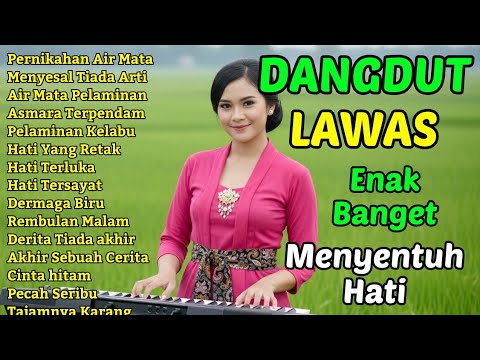 DANGDUT NOSTALGIA DANGDUT LAWAS 80 90an ENAK DIDENGAR