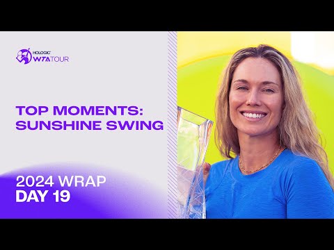 Collins, Gauff, & Boulter All Shine In The Sunshine Swing | 2024 WTA Wrap | Day 19