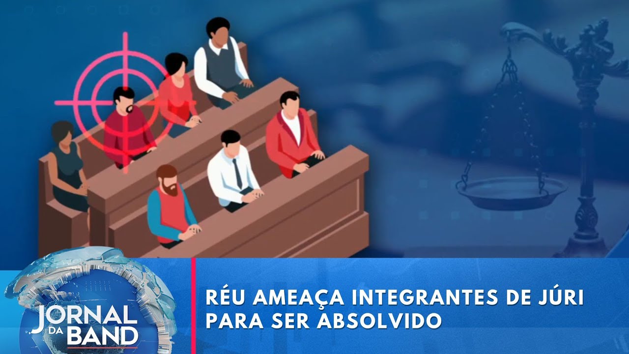 Réu ameaça júri para ser absolvido