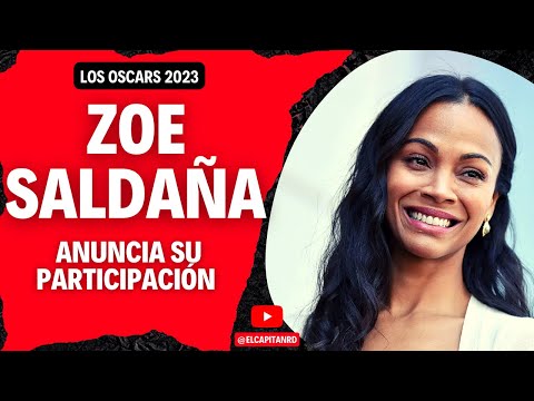 Zoe Zaldaña estara presentando en Los Oscars 2023