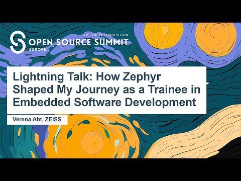Lightning Talk: How Zephyr Shaped My Journey as a Trainee in Embedded Software Develop... Verena Abt