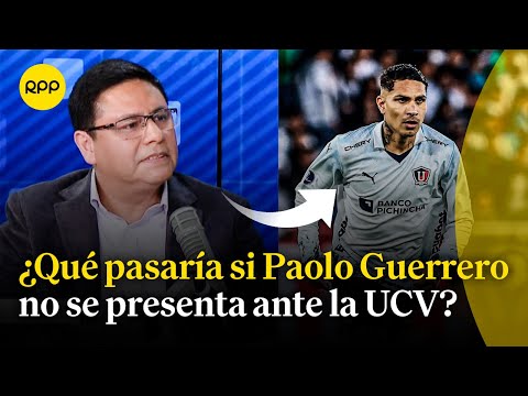 Paolo Guerrero: ¿Qué pasa si el jugador no se presenta el martes ante la UCV?