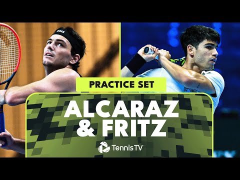 Carlos Alcaraz & Taylor Fritz Practice Set | Nitto ATP Finals 2024