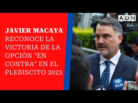 Javier Macaya reconoce la victoria de la opción En Contra en el plebiscito 2023