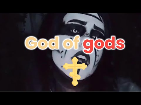 God of gods | Orthodox Edit