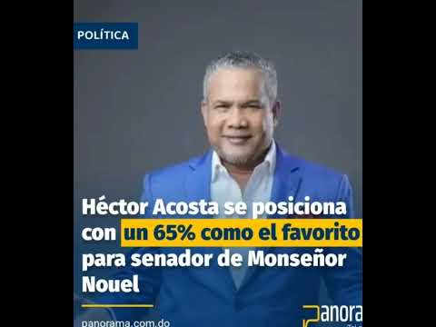 El Torito sería reelegido con 65% según publicación de Panorama.com.do Hector Acosta t